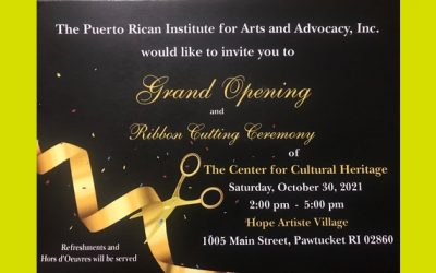 Puerto Rican Institute for the Arts and Advocacy lo invita a la gran apertura del Center for Cultural Heritage.