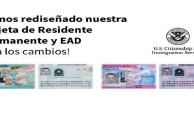 USCIS emite nuevas Green Card y EAD para dar mayor seguridad y evitar fraudes